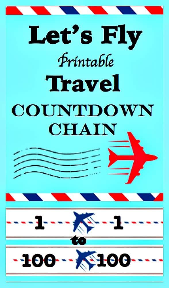 Lets Fly Printable Vacation Travel Countdown Chain 